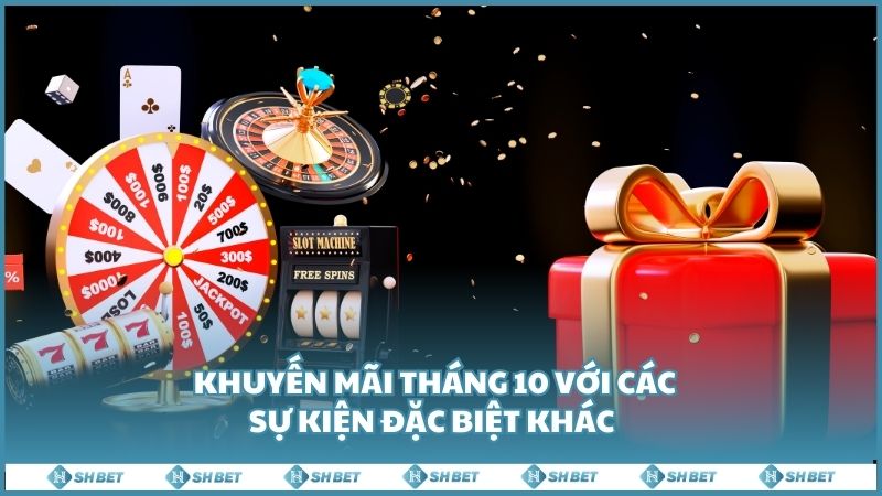 Khuyen Mai Thang 10 Voi Cac Su Kien Dac Biet Khac